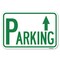 Signmission Parking with Arrow Pointing Up Heavy-Gauge Aluminum Sign, 12" x 18", A-1218-23343 A-1218-23343 - alternate 1